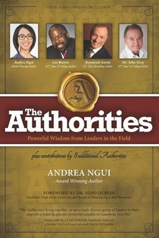 The Authorities - Andrea Ngui: Powerful Wisdom from Leaders in the Field