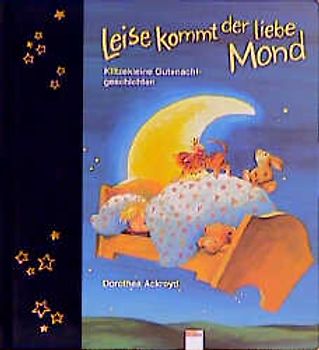 Leise kommt der liebe Mond