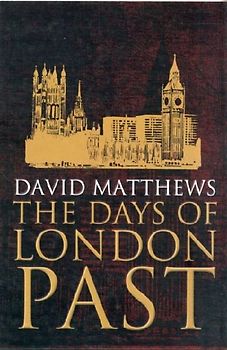 The Days of London Past