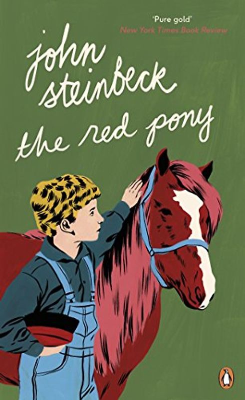 The Red Pony: John Steinbeck