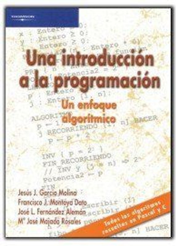 Una introducción a la programación : un enfoque algorítmico