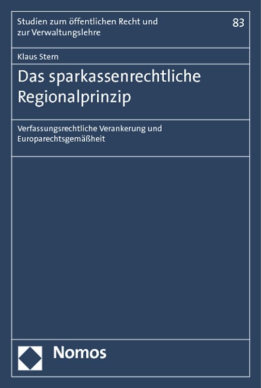 Das sparkassenrechtliche Regionalprinzip