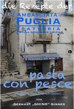 die Rezepte der L'Ambasciata della Puglia / die Rezepte der L'Ambasciata della Puglia VIII.