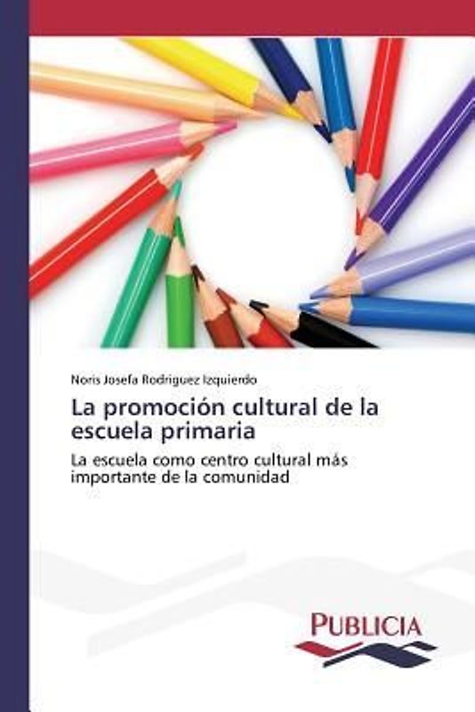 La promoción cultural de la escuela primaria