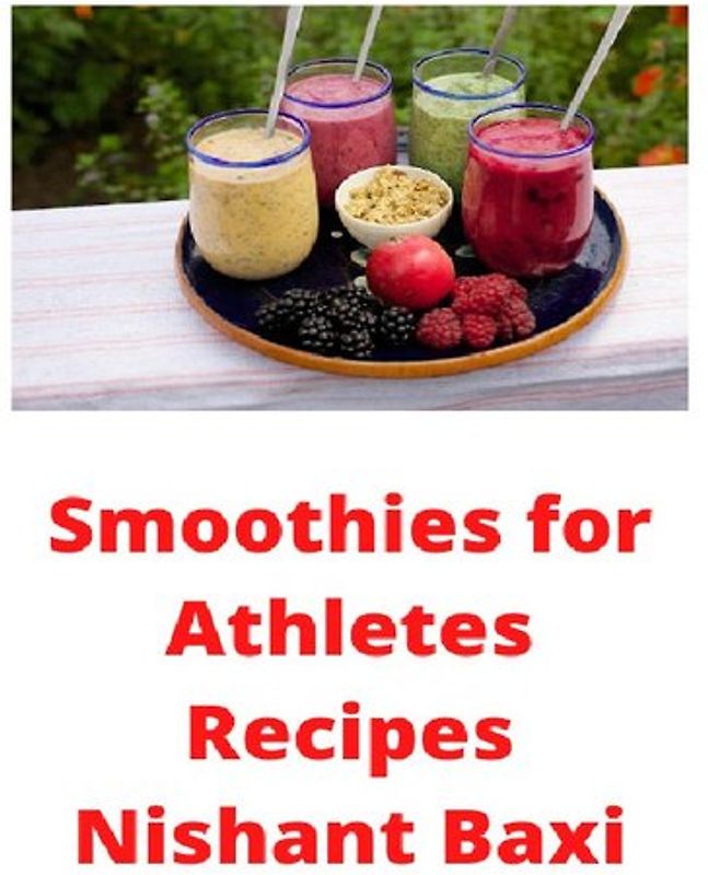 Smoothies for Athletes Recipes