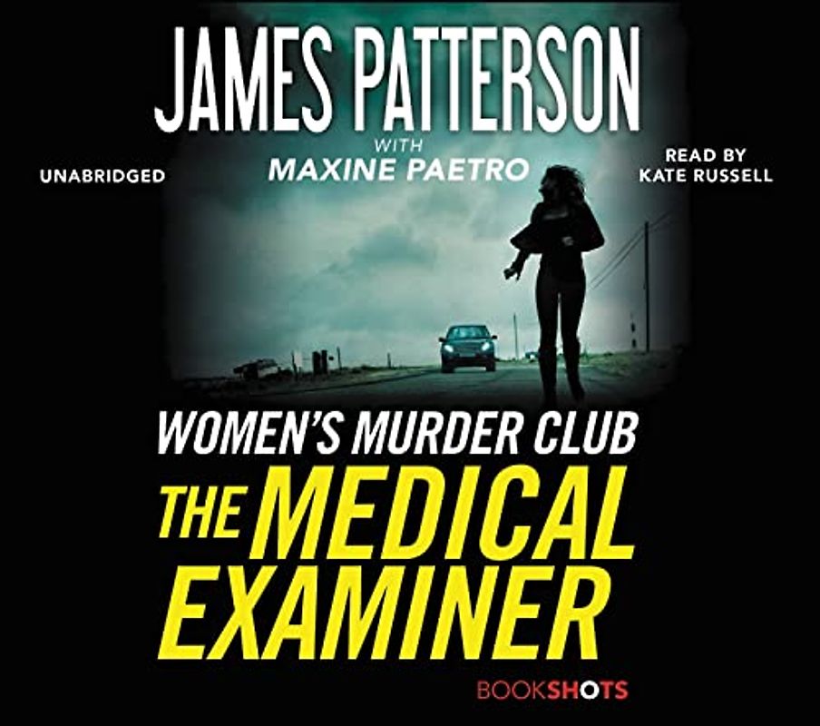 The Medical Examiner: A Women's Murder Club Story (BookShots)
