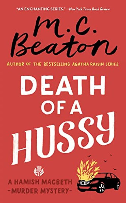 Death of a Hussy (A Hamish Macbeth Mystery, 5, Band 4)