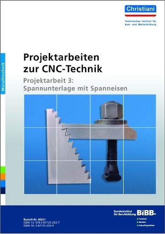 Projektarbeiten zur CNC-Technik