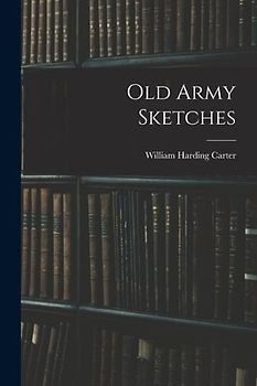 Old Army Sketches