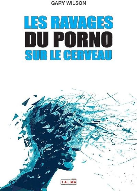 Les Ravages du porno sur le cerveau