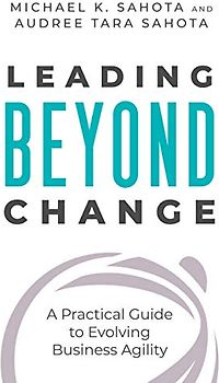 Leading Beyond Change