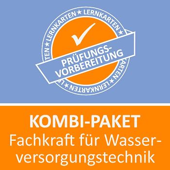 Kombi-Paket Fachkraft für Wasserversorgungstechnik - Lernkarten