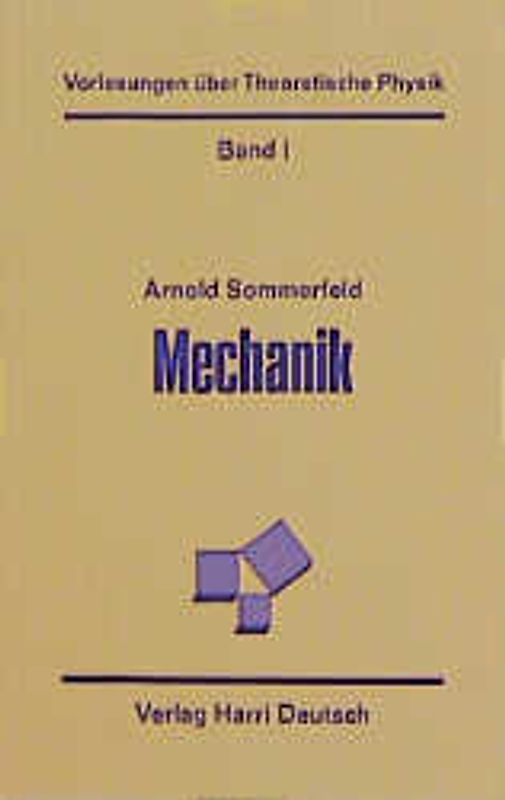 Vorlesungen über Theoretische Physik / Mechanik