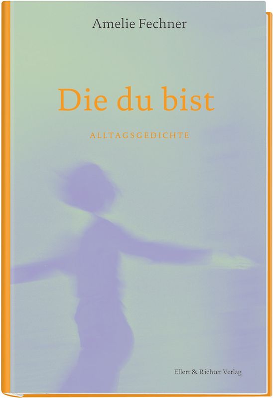 Die du bist