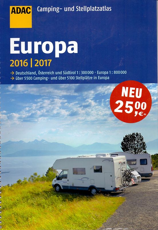 ADAC Camping- und Stellplatzatlas Europa 2016/2017