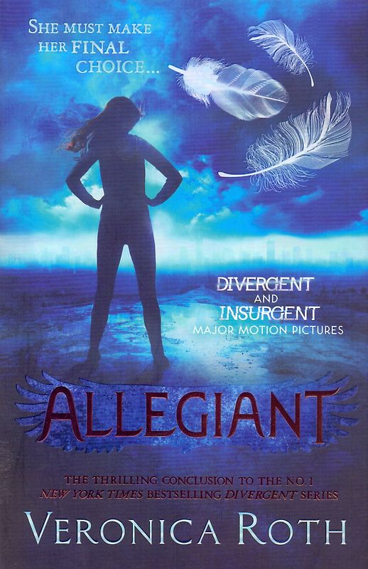 Divergent 3: Allegian - Veronica Roth [Paperback]