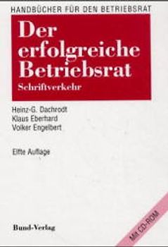 Der erfolgreiche Betriebsrat