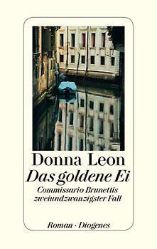 Das goldene Ei. Commissario Brunettis zweiundzwanzigster Fall