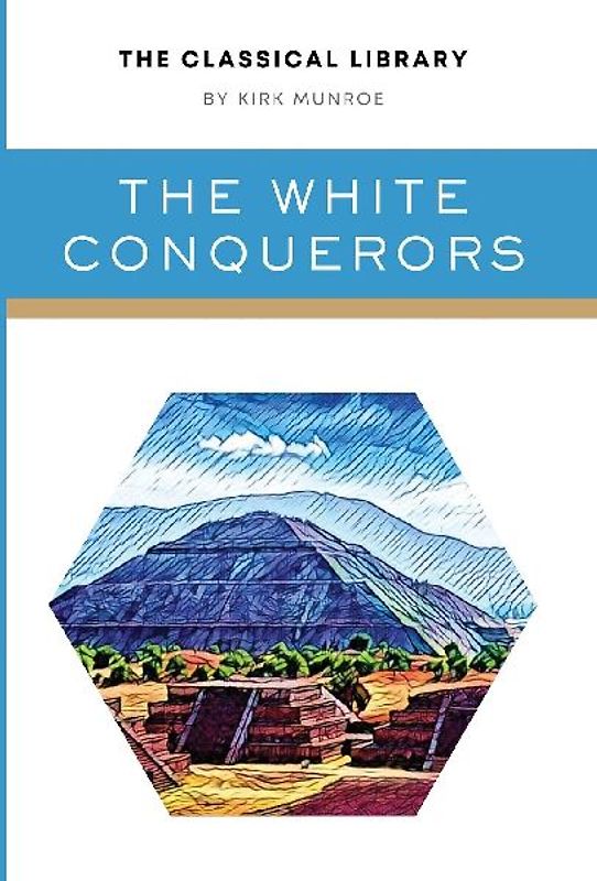 The White Conquerors