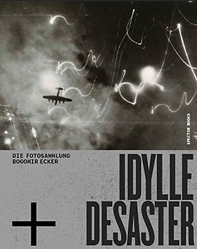 Idylle + Desaster