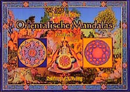 Orientalische Mandalas. 32 Mandalas zum Ausmalen und Entspannen