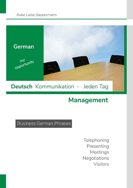 German my opportunity - Deutsch Kommunikation - Jeden Tag - Management