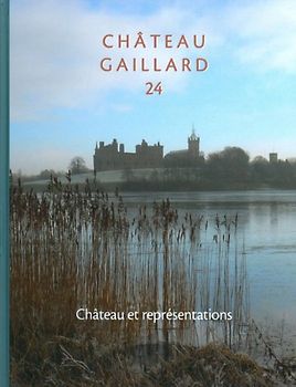 Chateau Gaillard 24: Château et représentations