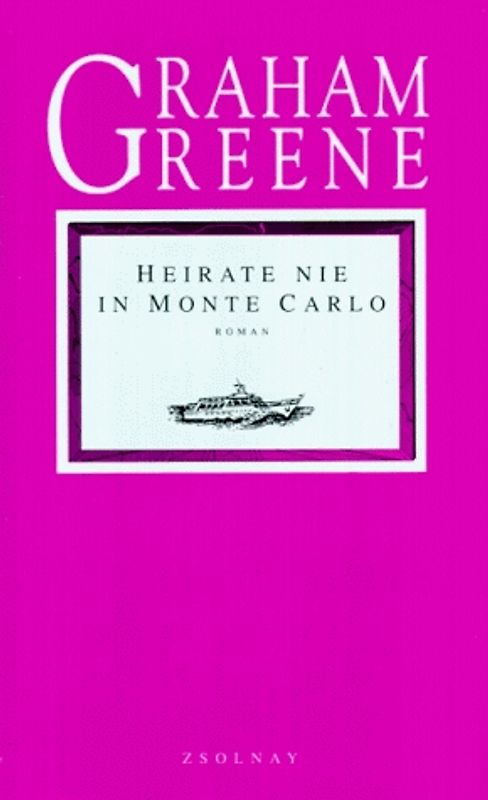 Heirate nie in Monte Carlo