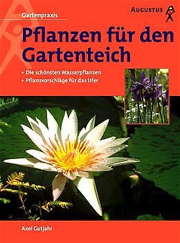 Pflanzen für den Gartenteich