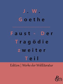 Faust - Der Tragödie zweiter Teil
