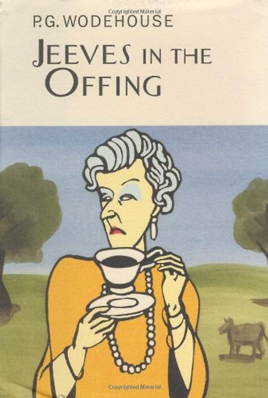 Jeeves in the Offing (Collector's Wodehouse) - P.G. Wodehouse