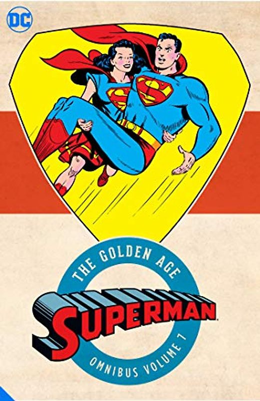 Superman: The Golden Age Omnibus Vol. 7 (Superman, 7)