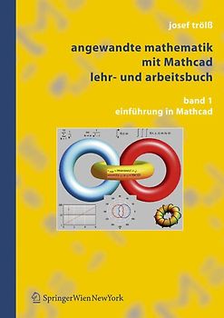 Angewandte Mathematik mit Mathcad, Lehr- und Arbeitsbuch