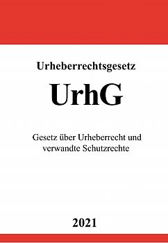 Urheberrechtsgesetz (UrhG)