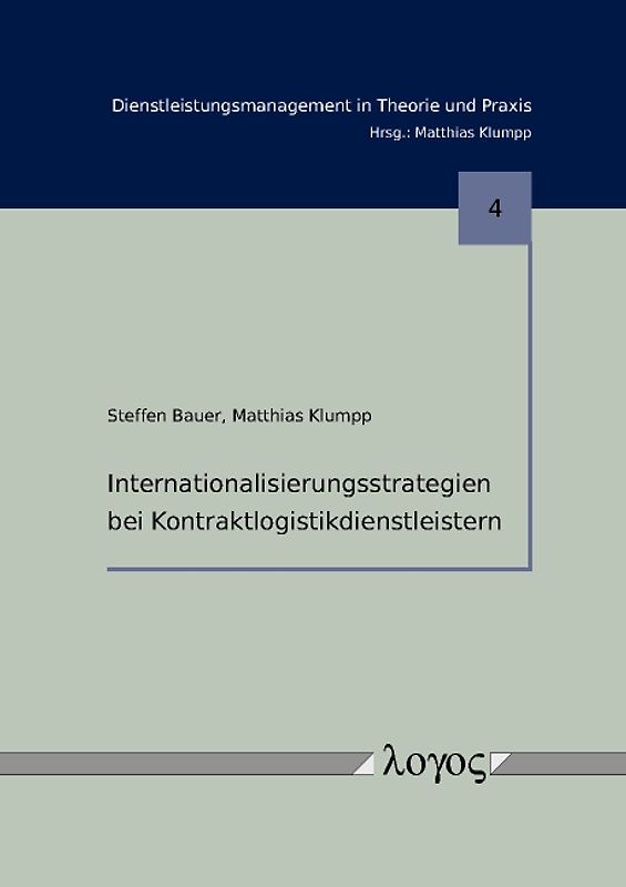 Internationalisierungsstrategien bei Kontraktlogistikdienstleistern