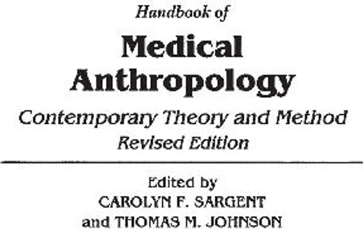 Handbook of Medical Anthropology