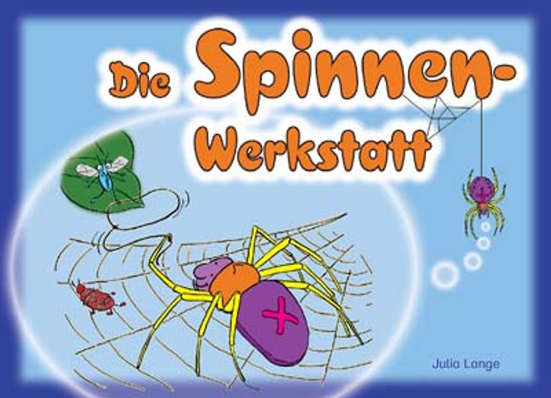 Die Spinnen-Werkstatt