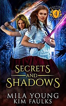 Secrets and Shadows: A Paranormal Shifter Romance (Beautiful Beasts, Band 4)