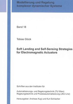 Soft Landing and Self-Sensing Strategies for Electromagnetic Actuators
