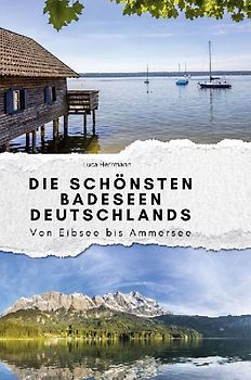 Die schönsten Badeseen Deutschlands