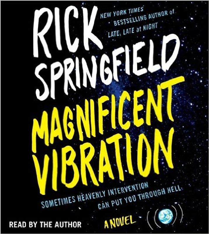 Magnificent Vibration: A Novel - Springfield, Rick