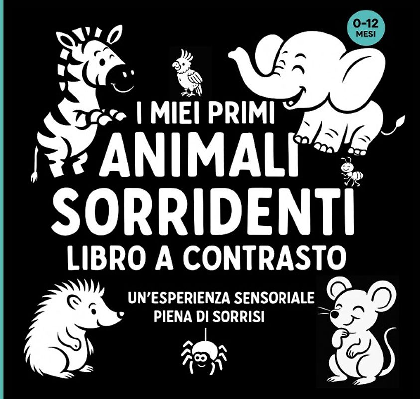 Il mio primo libro di contrasto sugli animali sorridenti