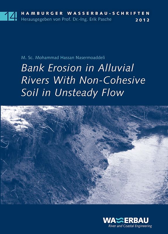 Bank Erosion in Alluvial Rivers With Non-Cohesive Soil in Unsteady Flow