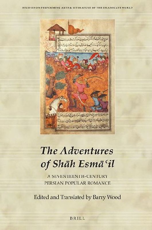 The Adventures of Shāh Esmāʿil