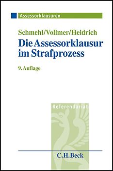 Die Assessorklausur im Strafprozess