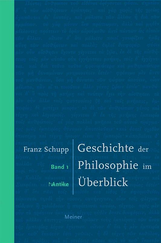 Geschichte der Philosophie im Überblick. Band 1: Antike