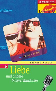 Liebe und andere Missverständnisse