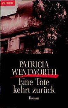 Eine Tote kehrt zurück