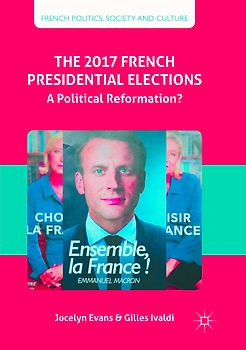 The 2017 French Presidential Elections