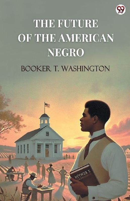 The Future Of The American Negro